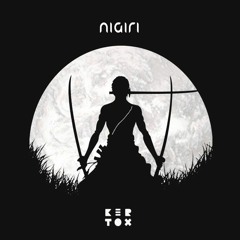 Kertox - Nigiri (OG にぎり) FREE DOWNLOAD