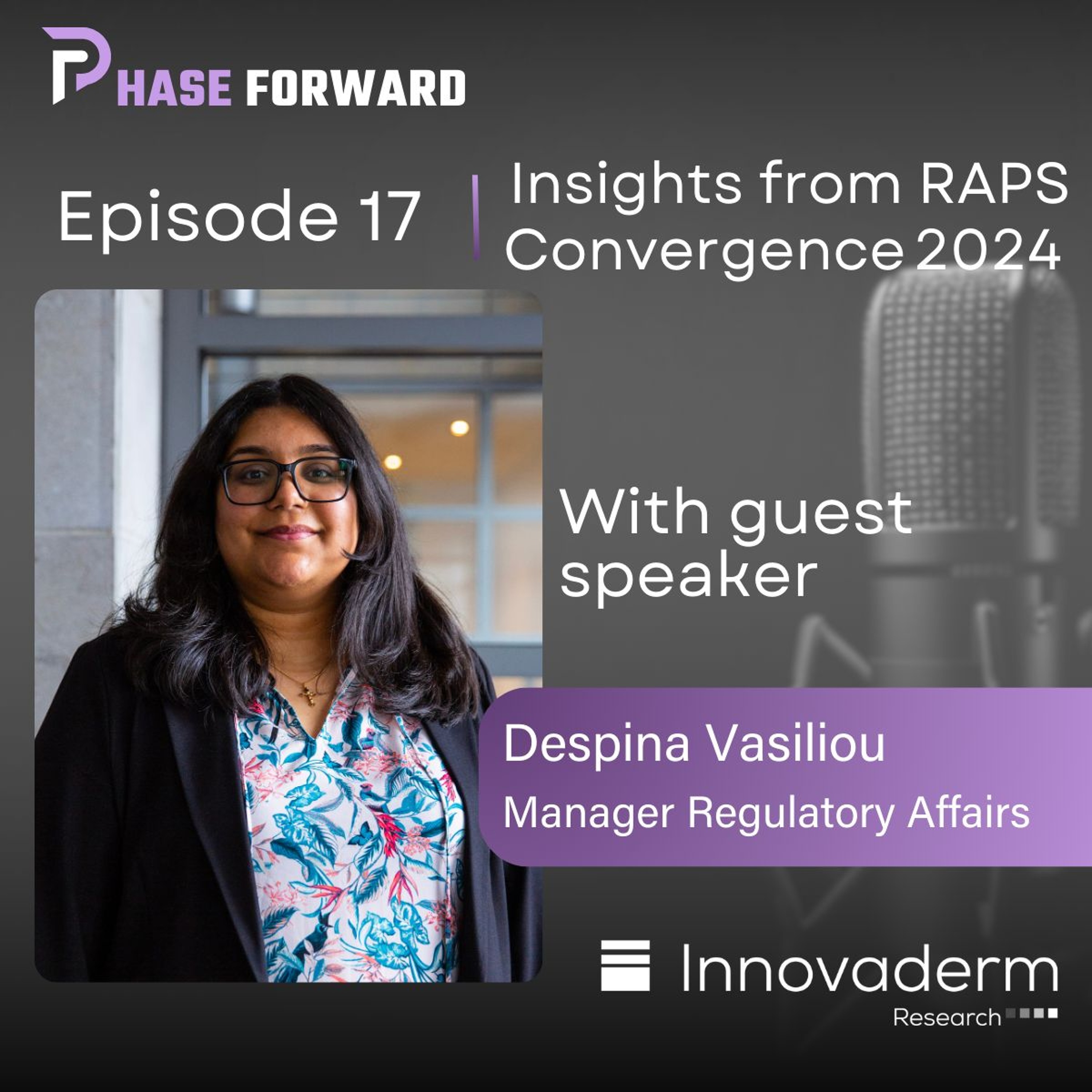 Episode 17: Insights from Regulatory Affairs Professionals Society Convergence 2024 episode artwork
