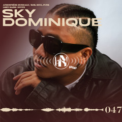 LMHY Radio #047 | Sky Dominique (R&B, Soul, Funk)