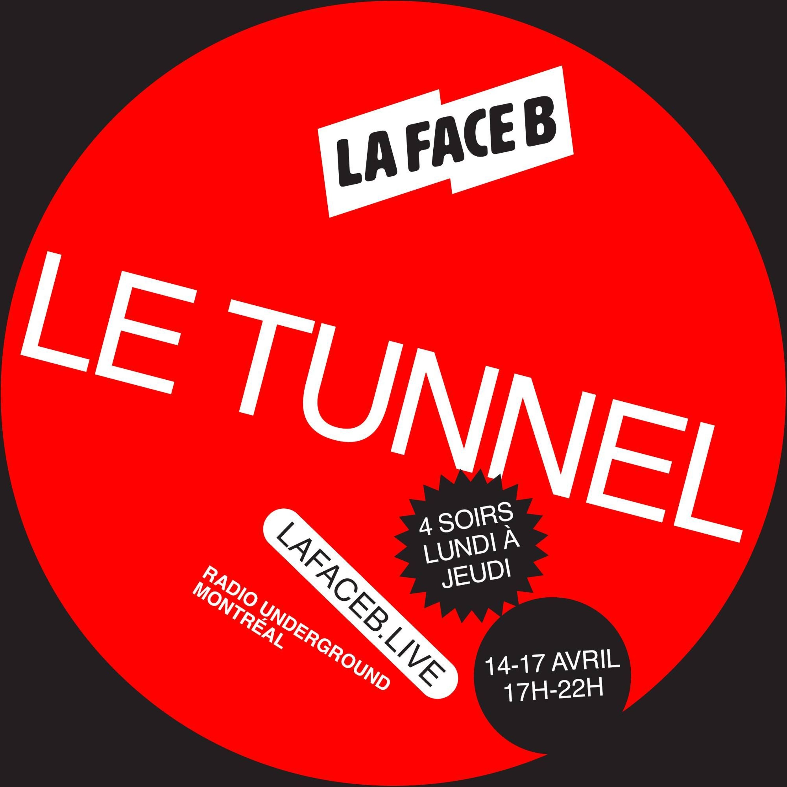 La Face B - Le Tunnel #73 - 2025/04/16 (Groove Session 20)