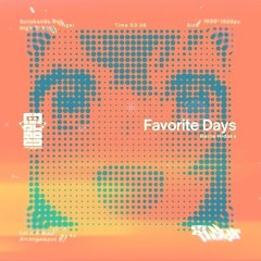 電音部 (日高零奈) - Favorite Days (NidoneTheta Bootleg)[FreeDL]