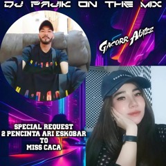 DJ PAJIK ~ DUGEM SETENGAH HATI VS MENGAPA HATIMU BERDURI SPECIAL REQ ARI ESKOBAR 2023