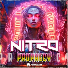 Nitro - Prophecy (Original Mix) - [ OUT NOW !! · YA DISPONIBLE ]