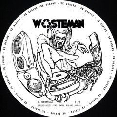 WASTEMAN (ft. ROLAND JONES)