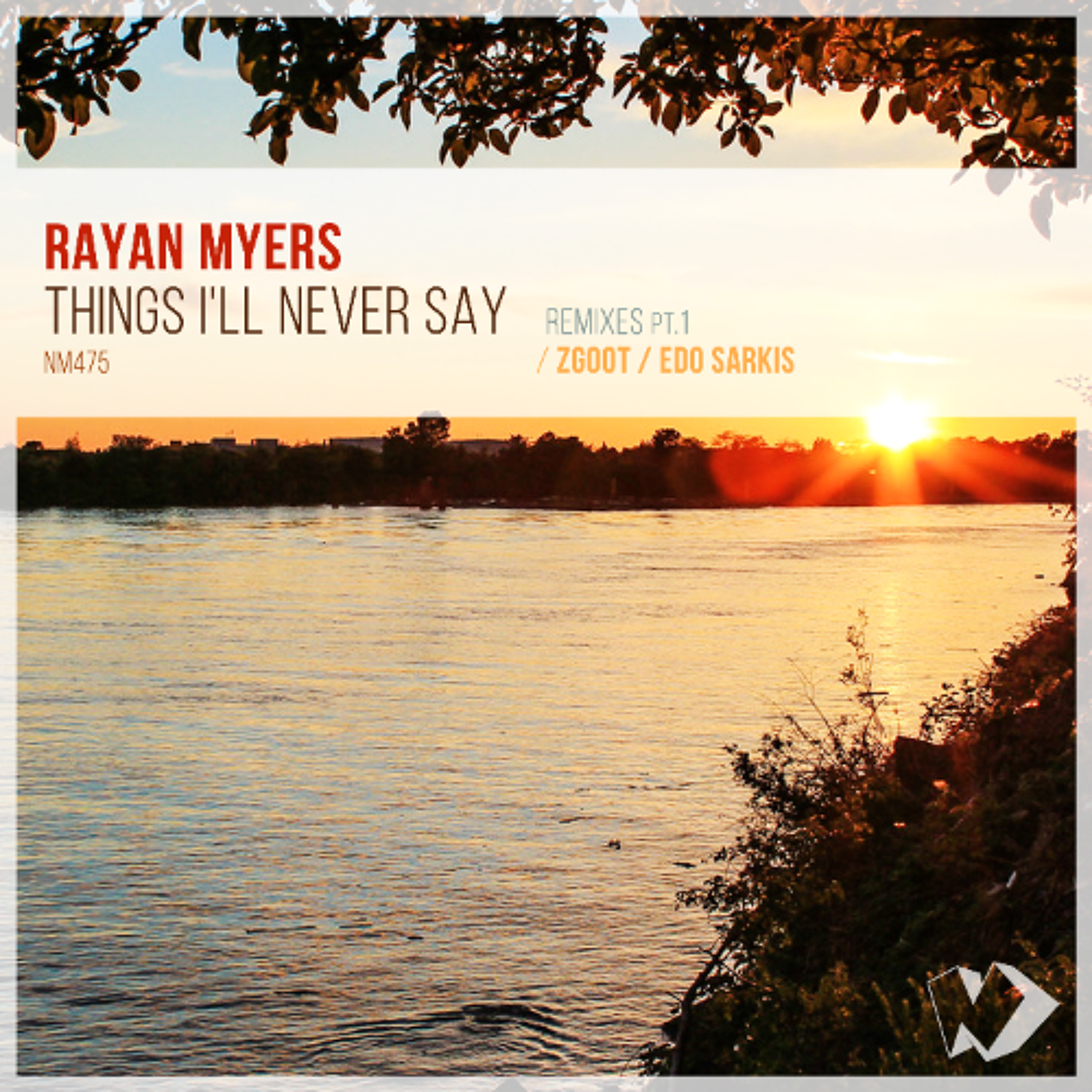 Rayan Myers - Things I'll Never Say (Edo Sarkis Remix) episode artwork