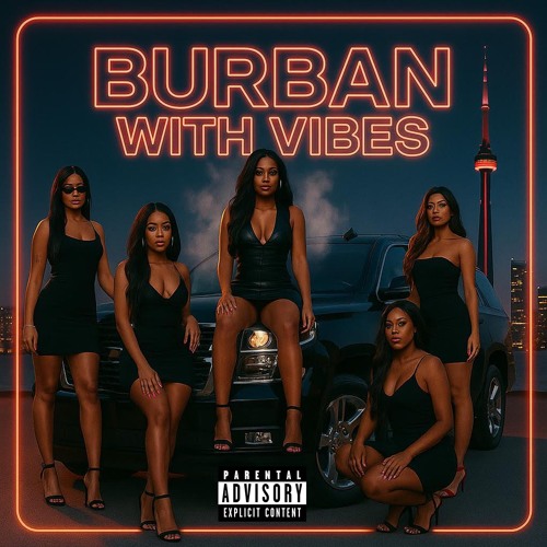 BURBAN WITH VIBES