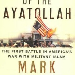 PDF/Ebook Guests of the Ayatollah: The First Battle in America's War With Militant Islam BY : M