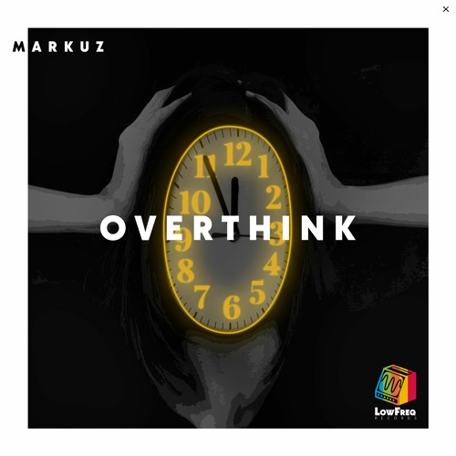 MARKUZ - Overthink (Extended Mix)