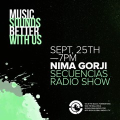 Secuencias Radio Show with Nima Gorji dj set