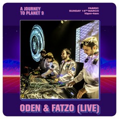 Oden & Fatzo Sundays at fabric x A Journey to Planet 9 Promo Mix