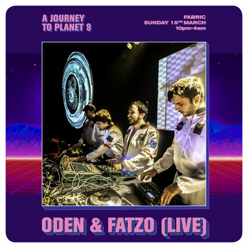 Oden & Fatzo Sundays at fabric x A Journey to Planet 9 Promo Mix