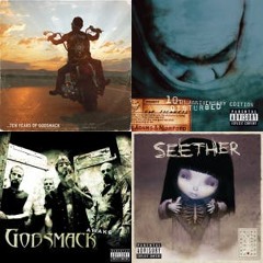 Seether, three days grace, dusterbed, meatallica, trapt, nickelback, 3 doors down, daughtry, staind, papa roach, green day, braking benjamin, evanescence, crossfade, godsmack