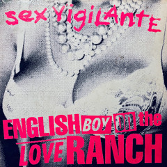English Boy On The Love Ranch - Sex Vigilante