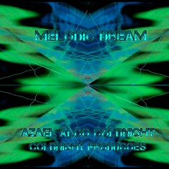MELODIC DREAM COLDNIGHT #130BPM
