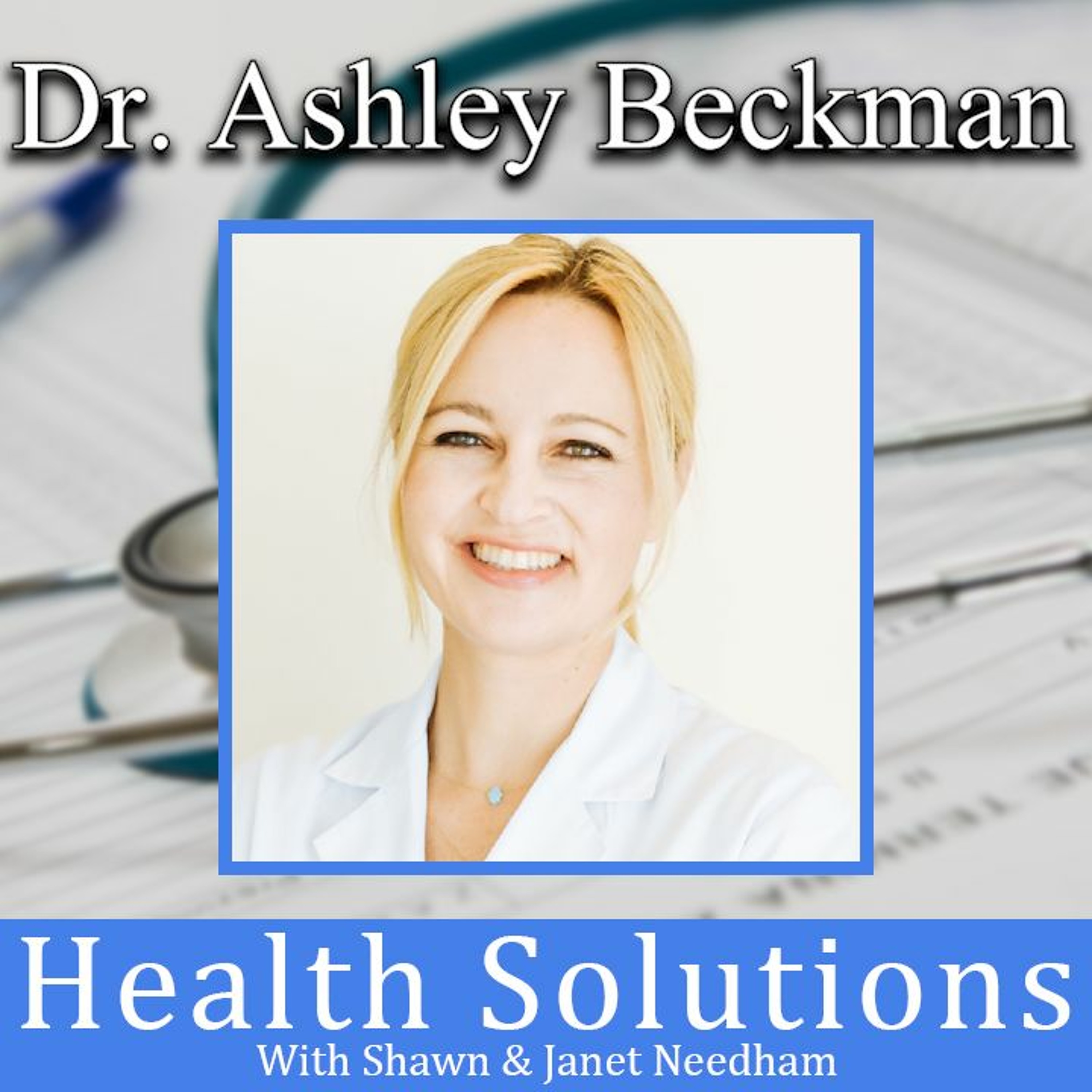 Health Solutions With Shawn & Janet Needham