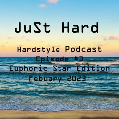 CueDex - JuSt Hard Episode #3 (Euphoric Star Edition)