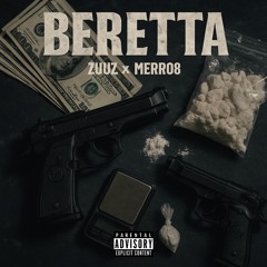 ZUUZ X Merro8 - Beretta