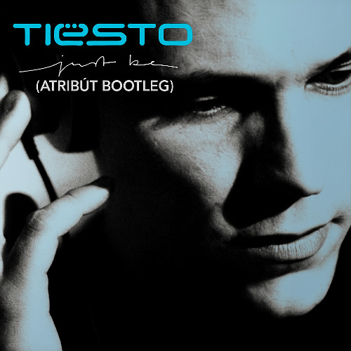 FREE DOWNLOAD: Tiësto feat. Kirsty Hawkshaw - Just Be (Atribút Bootleg)