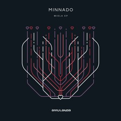Minnado - Invisible Touch [Amulanga Preview]