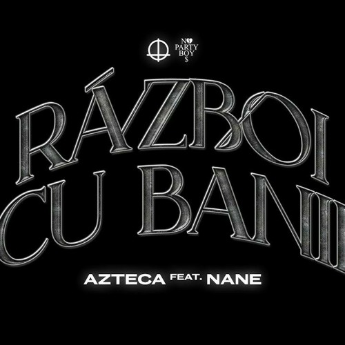 Azteca - Razboi cu Banii Feat. NANE