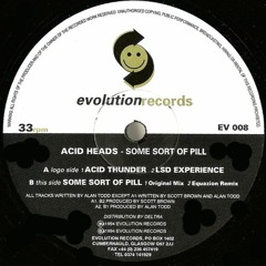 Acid Heads - Some Sort Of Pill (Equazion Remix)