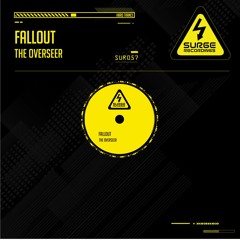 SUR057 The Overseer - Fallout (Out Now)