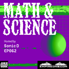 Math & Science Ep. 062