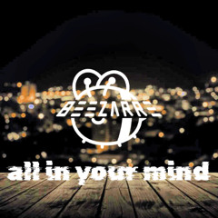 all in your mind