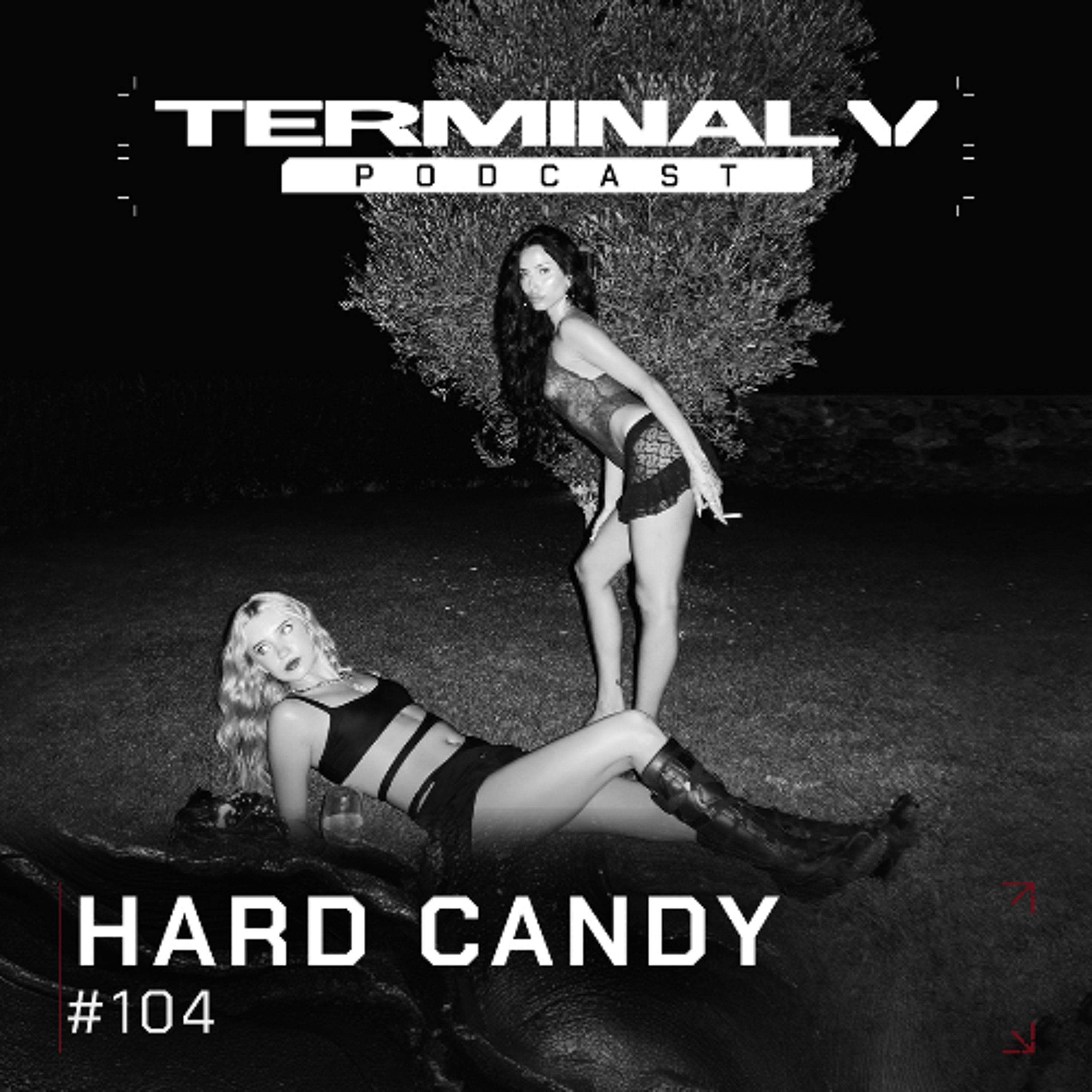 Terminal V Podcast 104 || HARD CANDY