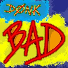 Bad