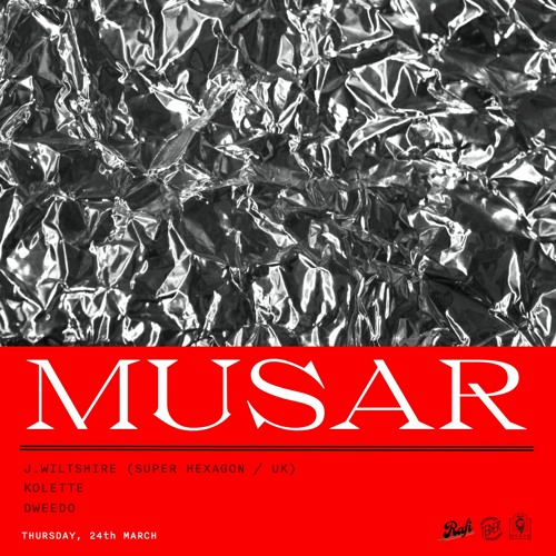 J.Wiltshire @ MUSAR x Club Rafi | 24 March 2022