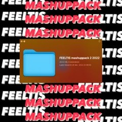 Feeltis Mashuppack 2022 2