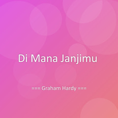 Di Mana Janjimu