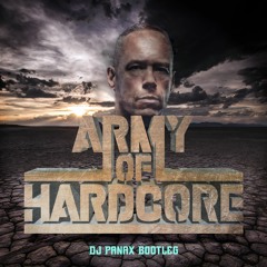 Neohpyte & The Stunned Guys - Army Of Hardcore (DJ Panax Bootleg)