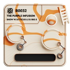 ATTICUS - Purple Tea Records Guest Mix (The Purple Infusion R0032)