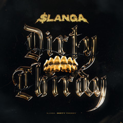 $LANGA - DIRTY THIRDY (FREE DL)