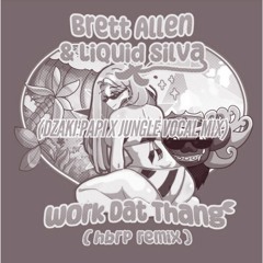 Work Dat Thang (hbrp Remix) (Dzaki Papi x Jungle Vocal Mix) *PREVIEW ONLY
