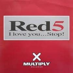 Red 5 - I love you stop (Lamberts Remix)