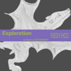 Exploration w/ Dj Outback 05-12-2025