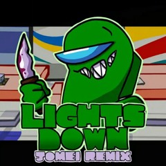 lights down remix