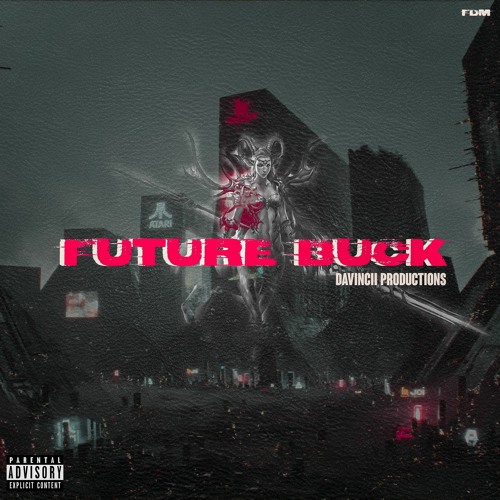 Future Buck | FDM