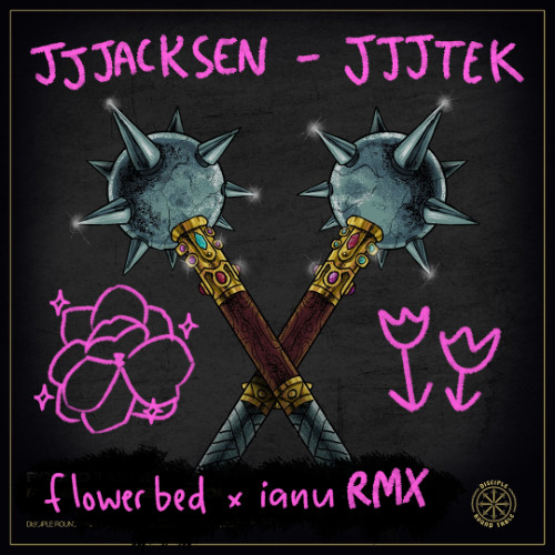 JJJACKSEN - JJJTEK [flowerbed x ianu rmx]