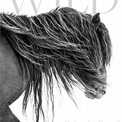 [Read] EBOOK EPUB KINDLE PDF Wild: The Legendary Horses of Sable Island by  Drew Doggett &  Dr. Jane