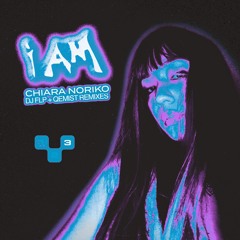 CHIARA NORIKO - I AM (QEMIST Remix)