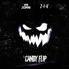David Feldman & Z-I-V - Candy Flip