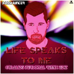 Life Speaks To Me (Crisalid3 Remix) - Basshunter