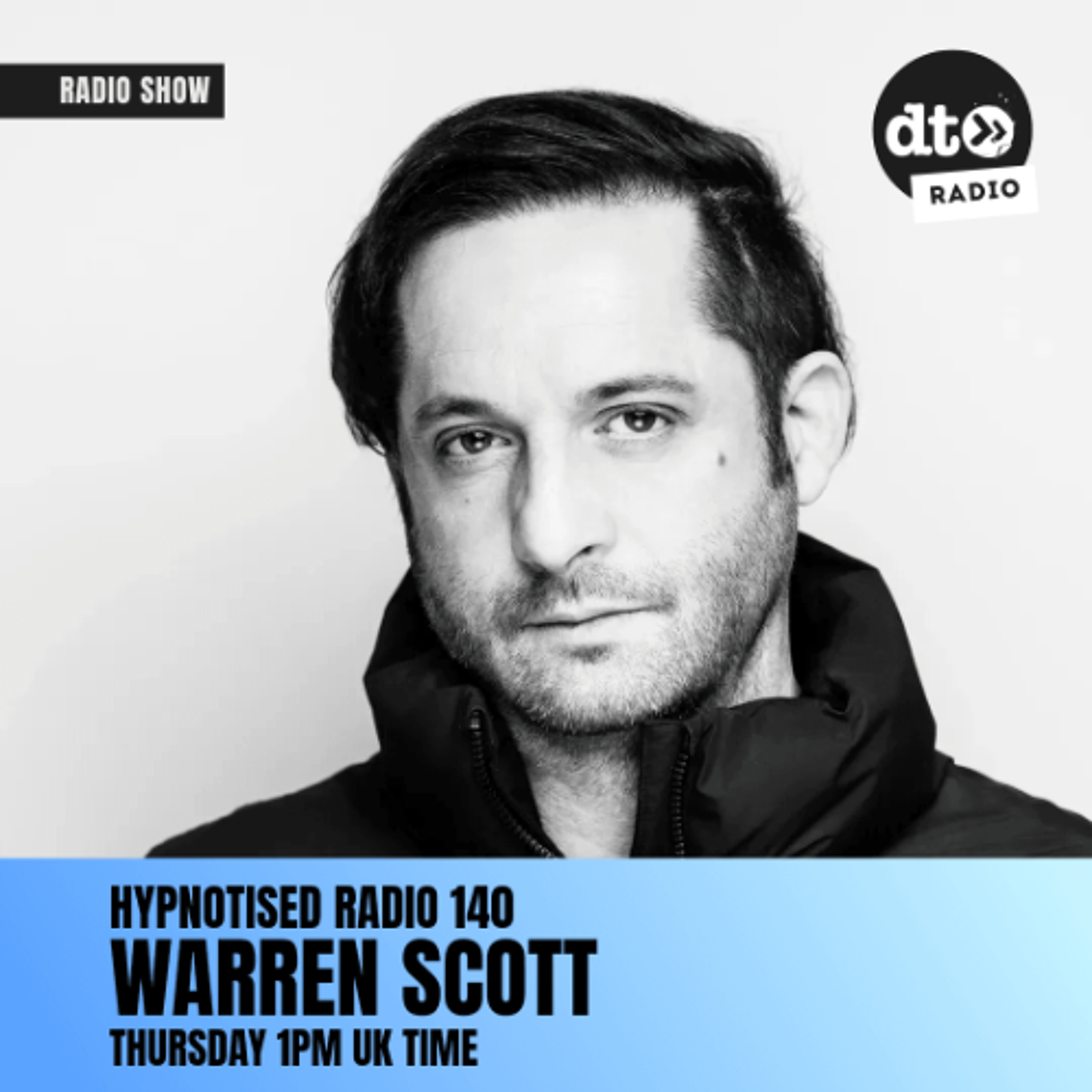 Hypnotised Radio 140 Warren Scott Studio Mix