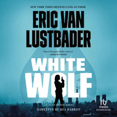 Audiobook Sample: White Wolf by Eric Van Lustbader