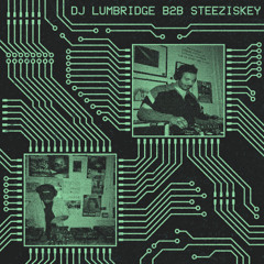 DJ LUMBRIDGE b2b STEEZISKEY (140BPM Mix)