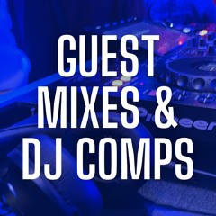 Guest Mixes & DJ Comps